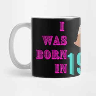 I was born in 1992 Mug